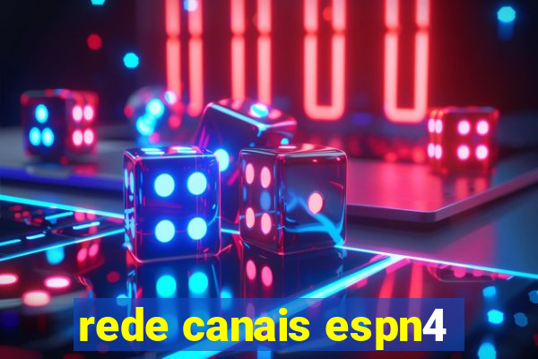 rede canais espn4